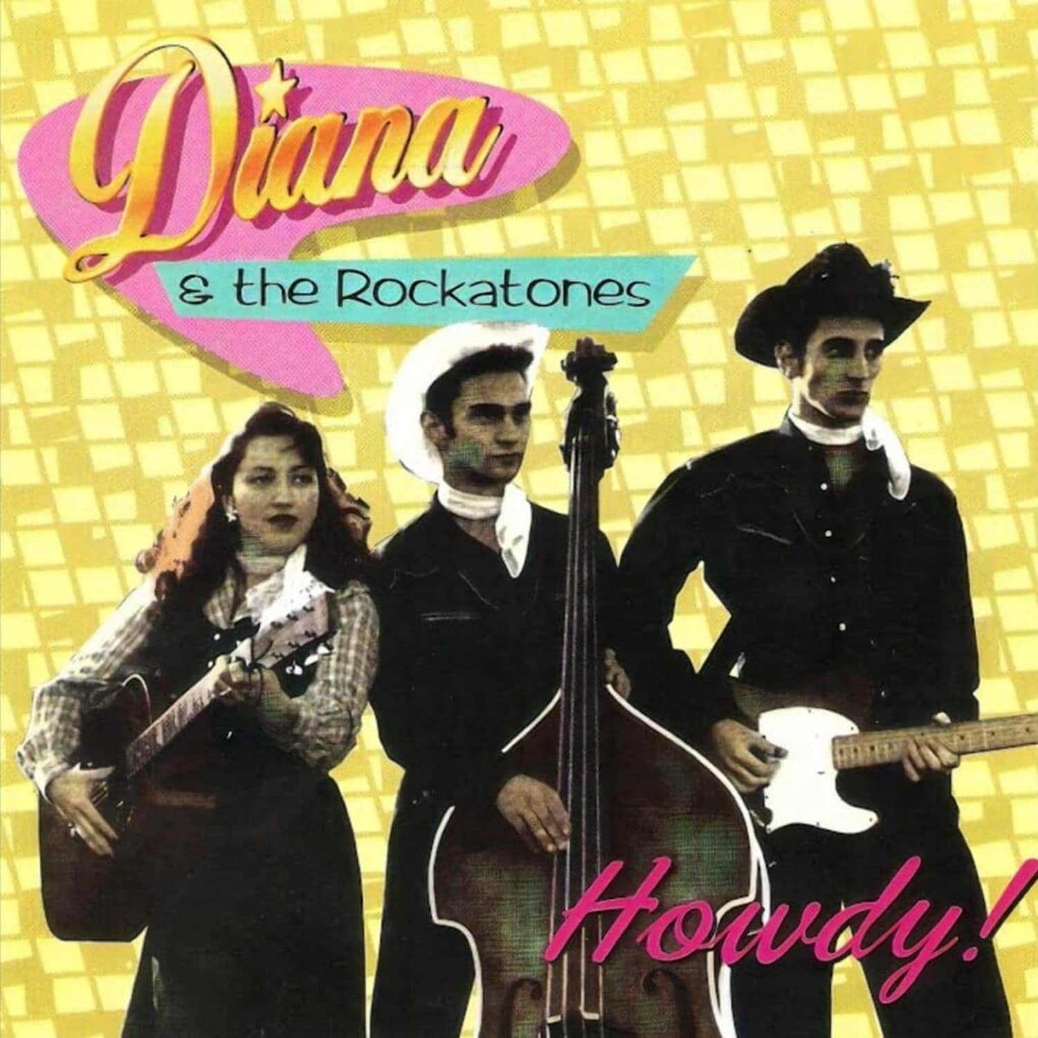 DIANA & THE ROCKATONES - Howdy!