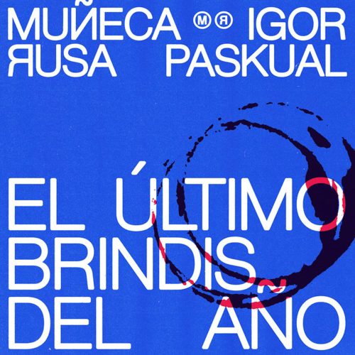 MUÑECA RUSA - El Último Brindis Del Año